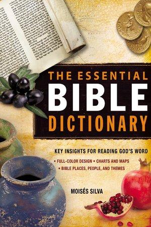 The Essential Bible Dictionary