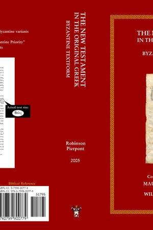 The Byzantine New Testament in the Original Greek