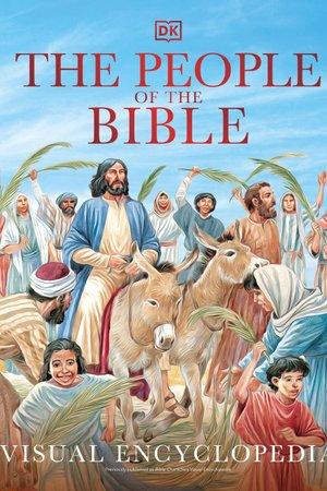 The People of the Bible Visual Encyclopedia
