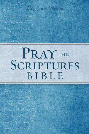 KJV, Pray the Scriptures Bible, 2nd Edition